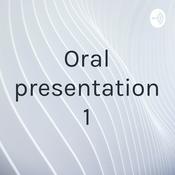 Podcast Oral presentation 1