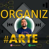 Podcast Organizarte, un podcast que suma