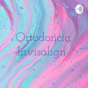 Podcast Ortodoncia Invisalign