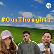 Podcast OurThoughts NAH
