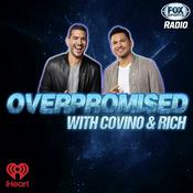 Podcast Overpromised with Covino & Rich