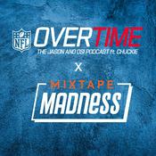 Podcast Overtime with Mixtape Madness & NFL UK