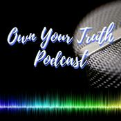 Podcast Own Your Truth by "Humble Bre" Johnson