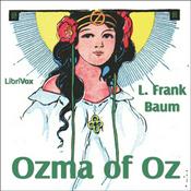 Podcast Ozma of Oz by L. Frank Baum (1856 - 1919)