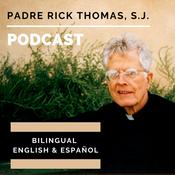 Podcast Padre Rick Thomas, S.J.