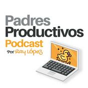 Podcast Padres Productivos