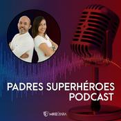 Podcast Padres Superhéroes