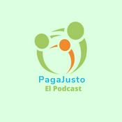 Podcast Paga Justo