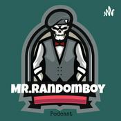 Podcast MR. RANDOMBOY