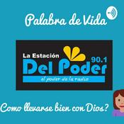 Podcast Palabra de Vida Como llevarse bien con Dios