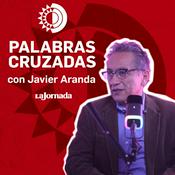 Podcast Palabras Cruzadas con Javier Aranda