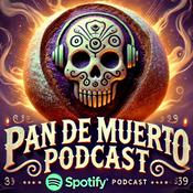 Podcast PAN DE MUERTO PODCAST