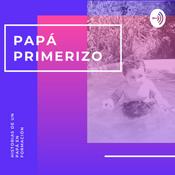 Podcast Papá primerizo