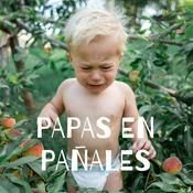 Podcast PAPAS EN PAÑALES