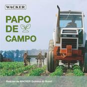 Podcast Papo de Campo - WACKER Brasil
