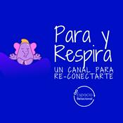 Podcast Para y Respira