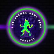 Podcast Paranormal Howl Hour