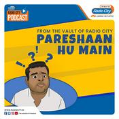 Podcast Pareshan Hoon Main