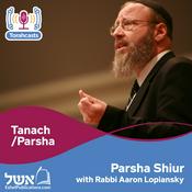 Podcast Parsha Shiur