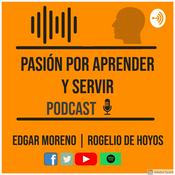 Podcast Pasión por Aprender y Servir