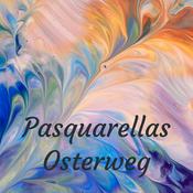 Podcast Pasquarellas Osterweg