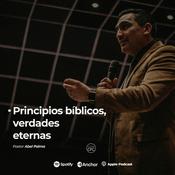 Podcast Pastor Abel Palma - Principios bíblicos, verdades eternas