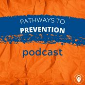 Podcast Pathways to prevention