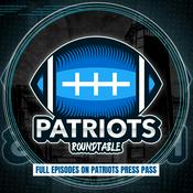 Podcast Patriots Roundtable