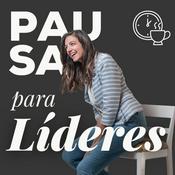 Podcast Pausa para Líderes