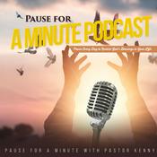 Podcast Pause For A Minute Podcast