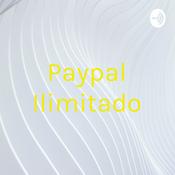 Podcast Paypal Ilimitado