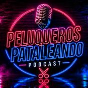 Podcast Peluqueros Pataleando Podcast