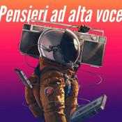 Podcast Pensieri ad Alta Voce