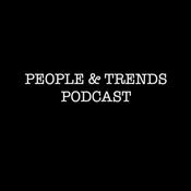 Podcast People & Trends Podcast