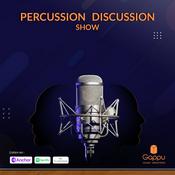 Podcast Percussion Discussion Show | Gappu Cajon