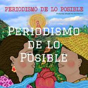 Podcast Periodismo de lo Posible