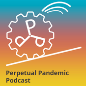Podcast Perpetual Pandemic Podcast