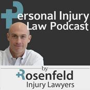 Podcast Personal Injury Law Podcast by Rosenfeld Injury Lawyers