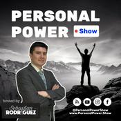 Podcast Personal Power Show by Sebastian Rodriguez