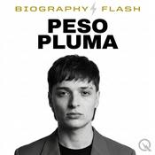 Podcast Peso Pluma - Biography Flash
