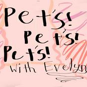 Podcast Pets With Evelyn and more