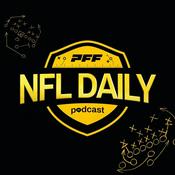 Podcast PFF NFL Daily: Best Takes!