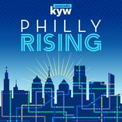 Podcast Philly Rising: Difference Makers from KYW Newsradio