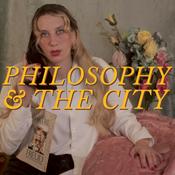 Podcast Philosophy & the City