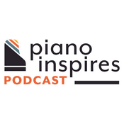 Podcast Piano Inspires Podcast