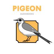 Podcast Pigeon Audiobooks