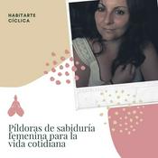 Podcast Pildoras de sabiduría femenina para la vida cotidiana