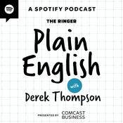 Podcast Plain English with Derek Thompson