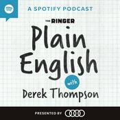 Podcast Plain English with Derek Thompson