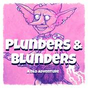 Podcast Plunders & Blunders